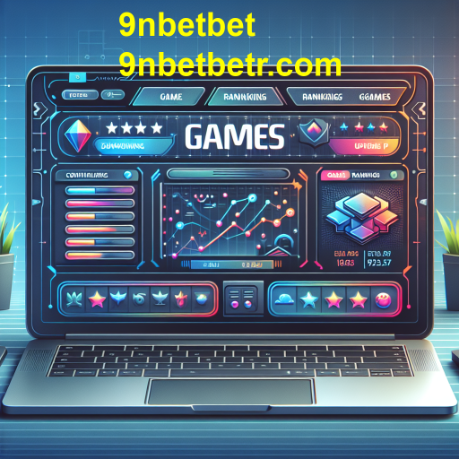 Classificações de Jogos: Descubra os Melhores Títulos no 9nbetbet